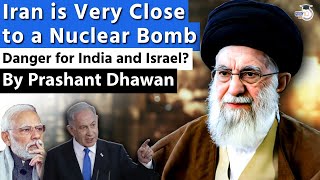 Danger for India and Israel Iran is Very Close to a Nuclear Bomb  Something big will happen [upl. by Adur462]