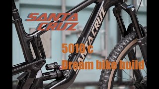 DREAM BIKE BUILD by CHING  SANTA CRUZ 5010c [upl. by Wilkie]