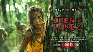 EDEN LAKE 2 — Official AI Trailer 2024  ThrillerHorror Movie [upl. by Colas]