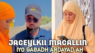 MACALLINKII JECLAADAY GABADH ARDAYAD AH  UGU DAMBEYNTII MACALLIINKII OO DILAA NOQDAY [upl. by Aynatan833]