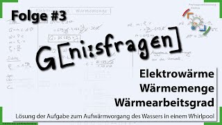 GeniesFragen3  WärmemengeElektrowärme berechnen  Lösung schrittweise  für Elektroniker [upl. by Damon]