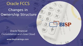 Oracle FCCs Changes in Ownership Structure  Oracle Financial Consolidation  Oracle FCCs Consulting [upl. by Eirol]