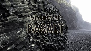 What is the meaning of Basalt [upl. by Duthie]