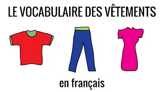 Le vocabulaire des vêtements en français fle – vocabulaire 12 [upl. by Ynaffit]