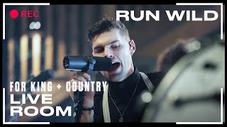 for King amp Country quotRun Wildquot Official Live Room Session [upl. by Rox]