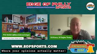 Ed Kracz joins TrendingintheAM to talk the Eagles 2024 season  whost Phil Stiefel [upl. by Lazaruk621]