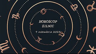 Horoscop zilnic 9 octombrie 2023  Horoscopul zilei [upl. by Rebna225]