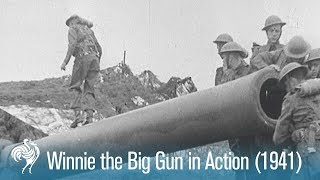 Winnie The Big Gun Britains Answer to The German Guns 1941  War Archives [upl. by Gonzalez316]