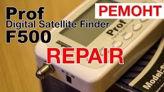 Repair Prof Digital Satellite Finder Model SFF500It doesnt turn on Ремонт Не включается [upl. by Zingale]