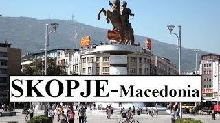 North Macedonia Skopje  Makedonya Üsküp Part 1 [upl. by Leasa355]