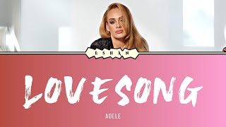 LOVESONG I ADELE [upl. by Zinah]