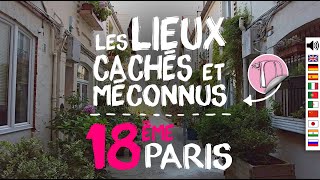 65 Paris caché secret et méconnus  Visite de Paris 18ème 13 [upl. by Eicyac880]