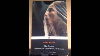 Aeschylus  Oresteia Agamemnon Part 1 [upl. by Courcy]