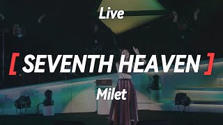 Milet미레이 ミレイ SEVENTH HEAVEN Live 가사 한글 자막 [upl. by Bowe974]