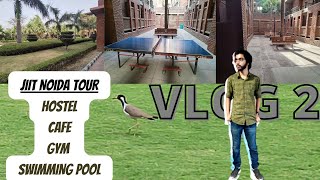 HOSTEL AND COLLEGE TOUR OF JIIT NOIDA  SECTOR 62  Marvelous Vlogs vlog jaypee placement [upl. by Enyale865]