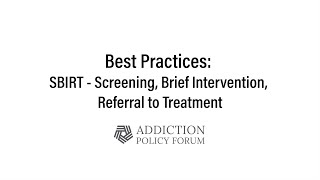 Best Practices SBIRT  Screening Brief Intervention Referral to Treatment [upl. by Swift560]