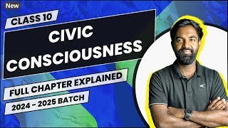 Class 10  Civic Consciousness  Social Science  20242025 Batch  Chapter 10  SCERT  RELEARN [upl. by Nauqahs]