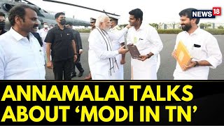 PM Modi To Have An Impact On All 39 Seats Said BJP Chief Tamil Nadu K Annamalai  News18 [upl. by Mordecai270]