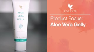 The benefits of using Forever Living Aloe Vera Gelly  Forever Living UK amp Ireland [upl. by Him]