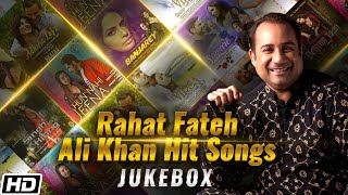 Rahat Fateh Ali Khan  Video Jukebox  Top Bollywood Songs  Best of Rahat Ali Khan 2022 [upl. by Ploss]