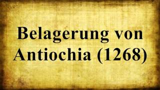 Belagerung von Antiochia 1268 [upl. by Atled]