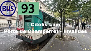 BUS 93 Citélis Line Porte de Champerret  Invalides [upl. by Ocram]