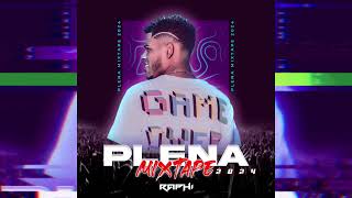 PLENA MIXTAPE 2024 BY RAPHITA DJ [upl. by Friedman]