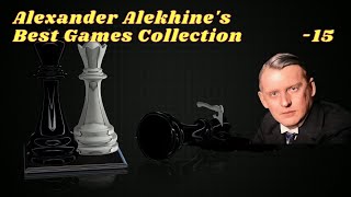 🏆ALEKHINES PARISIAN BRILLIANCE  Rodzynski Alexander Alekhine 🏆15 philidordefense alekhine chess [upl. by Sarine]