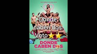 Donde caben dos Voto ⭐ ⭐ dondecabendos [upl. by Oretos]