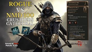 DIABLO 4  NMD T100 Crusaders Cathedral  PenshotRF Rogue  S2 [upl. by Ronnoc831]