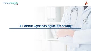 Manipal Hospital Salt Lake  All About Gynaecological Oncology  Dr Manas Chakrabarti [upl. by Ladiv582]