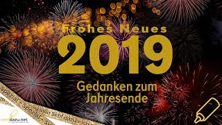 2019 I 🎉 Frohes Neues Jahr I Gedanken zum Jahresende [upl. by Wivinia114]