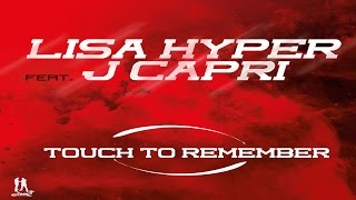 Lisa Hyper Ft J Capri  Fuck To Remember  July 2015 [upl. by Annairol]