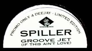 Spiller  Groovejet If This Aint LoveTodd Terrys In House RmX [upl. by Ahcatan]