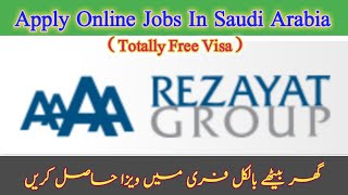 Apply Online Jobs In Saudi Arabia  Rezayat Group Of Companies  Online Job [upl. by Yahsram707]