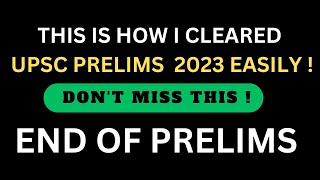 THIS IS HOW I CLEARED UPSC PRELIMS 2023 EASILY [upl. by Nita]