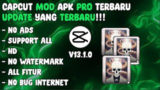 Capcut mod apk pro terbaru  capcut tutorial  capcut apk pro v1310 [upl. by Arimak275]