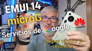 ✅ microG SERVICES  Ya no hay excusa para no comprar un HUAWEI Servicios de Google en 5 minutos [upl. by Notgnilra]