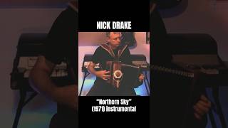 Nick Drake quotNorthern Skyquot 1971 acoustic instrumental [upl. by Euv690]