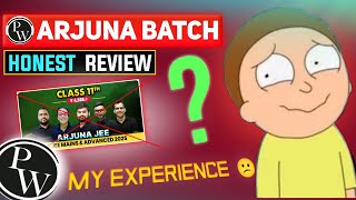 Arjuna jee batch class 11 Review  Arjuna batch Physics Wallah  My Experience [upl. by Rog]