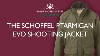 Schoffel Ptarmigan EVO Shooting Jacket Walkthrough [upl. by Emelen]