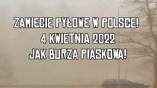 BURZA PIASKOWA W POLSCE 4042022  ZAMIEĆ PYŁOWA [upl. by Denys]