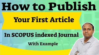 How to Write and Publish Your First Research Paper in SCOPUS Indexed JournalsWrite amp Publish [upl. by Nosmas]