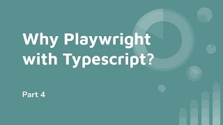 Why Playwright with Typescript  Part 4  Advantages of Typescript [upl. by Eidlog]