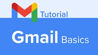 Gmail Basics Tutorial [upl. by Flannery]