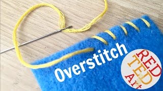 Overstitch How To  Basic Sewing Hand Embroidery amp Hand Sewing [upl. by Silevi523]