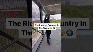 The Richest Country In The World [upl. by Norit]