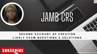 JAMB CRS 2025 EP 5  Second Account of Creation  Likely Exam Questions [upl. by Zora]