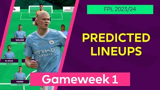 Gameweek 1  Team by Team Predicted Lineups  Fantasy Premier League 202223  FPL [upl. by Alla]