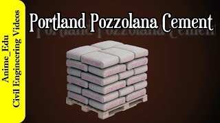 What is Portland Pozzolana Cement PPC  Properties  Uses  Types of Cement 6 [upl. by Rust925]